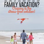 4 Reasons a Multi-Generational Cruise is the Best Family Vacation!